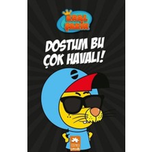 Kral Şakir 5 Dostum Bu Çok Havalı !