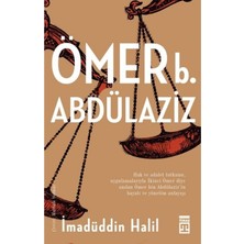 Ömer B. Abdülaziz | Timaş Yayınları 9786050829914