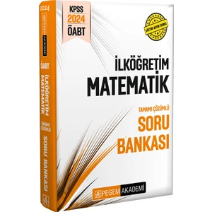 Pegem Akademi Yayıncılık KPSS 2024 ÖABT İlköğretim Matematik Soru Bankası
