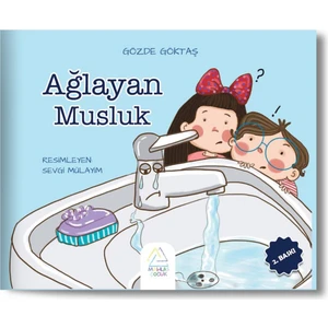 Ağlayan Musluk - Gözde Göktaş