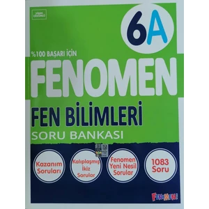 Fenomen Okul Yayınları 6.Sınıf Yeni Fen Bilimleri - A - Soru Bankası