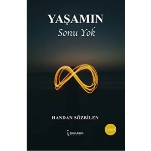Yaşamın Sonu Yok - Handan Sözbilen