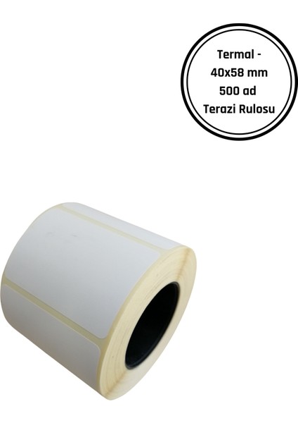 40X58 mm Termal Terazi Etiketi Yapışkanlı Etiket (1 Rulo = 500 Adet)