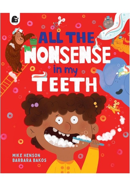 All The Nonsense In My Teeth - Mike Henson