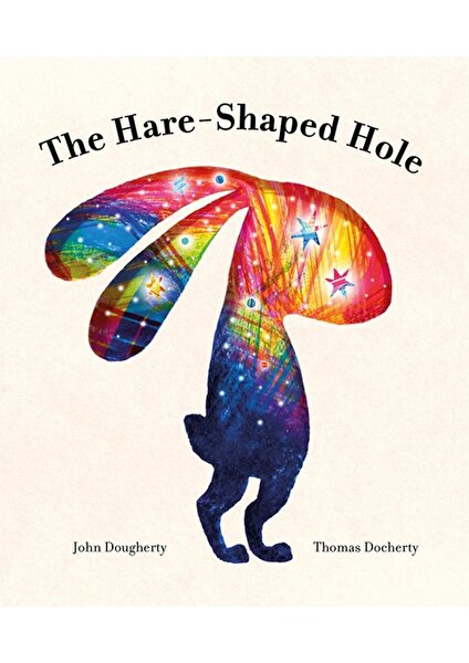 The Hare-Shaped Hole - John Dougherty