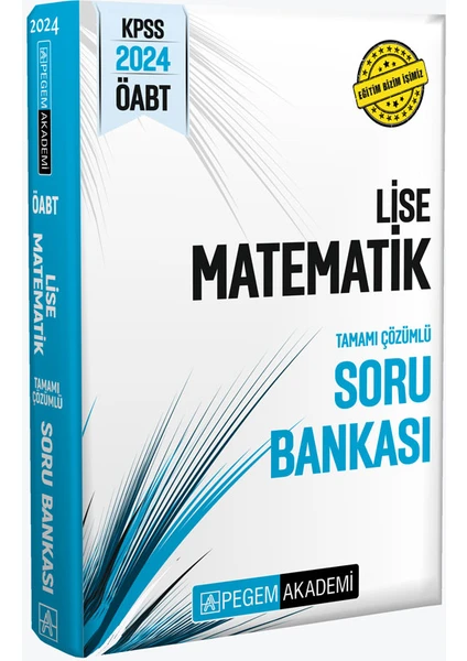 Pegem Akademi Yayıncılık KPSS 2024 ÖABT Lise Matematik Soru Bankası