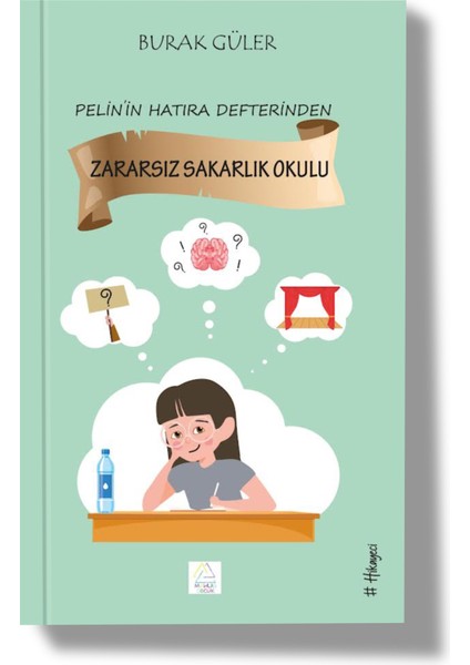 Zararsız Sakarlık Okulu - Burak Güler