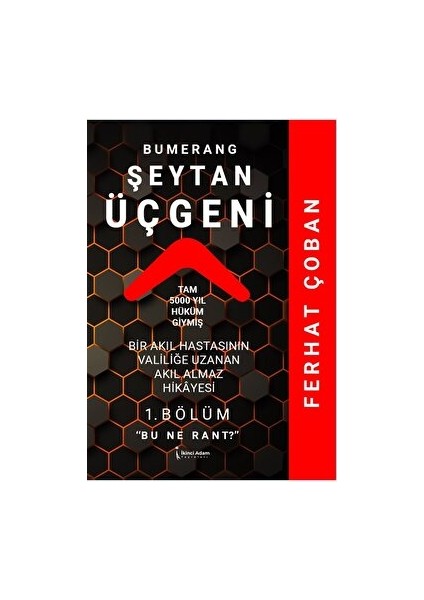 Bumerang Şeytan Üçgeni - Ferhat Çoban