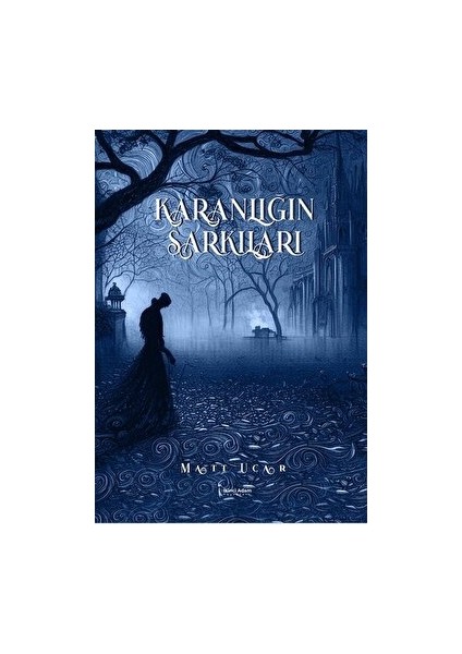 Karanlığın Şarkıları - Matt Uçar