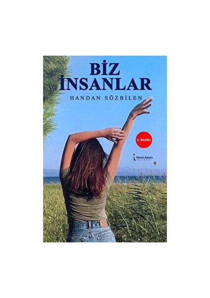 Biz Insanlar - Handan Sözbilen