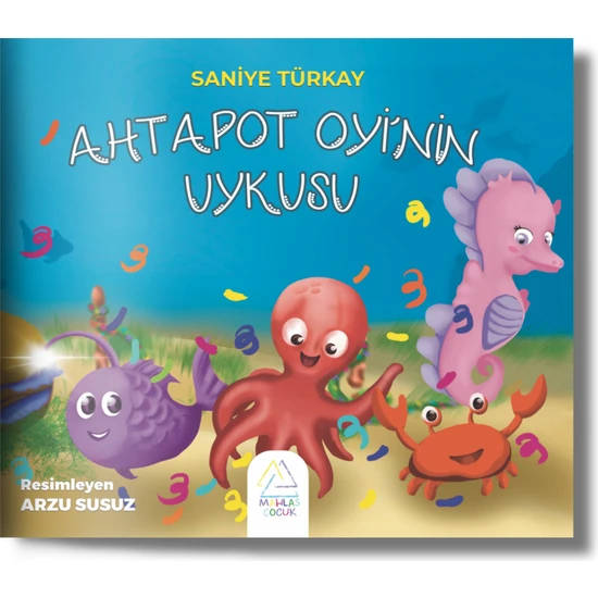 Ahtapot Oyi’nin Uykusu - Saniye Türkay