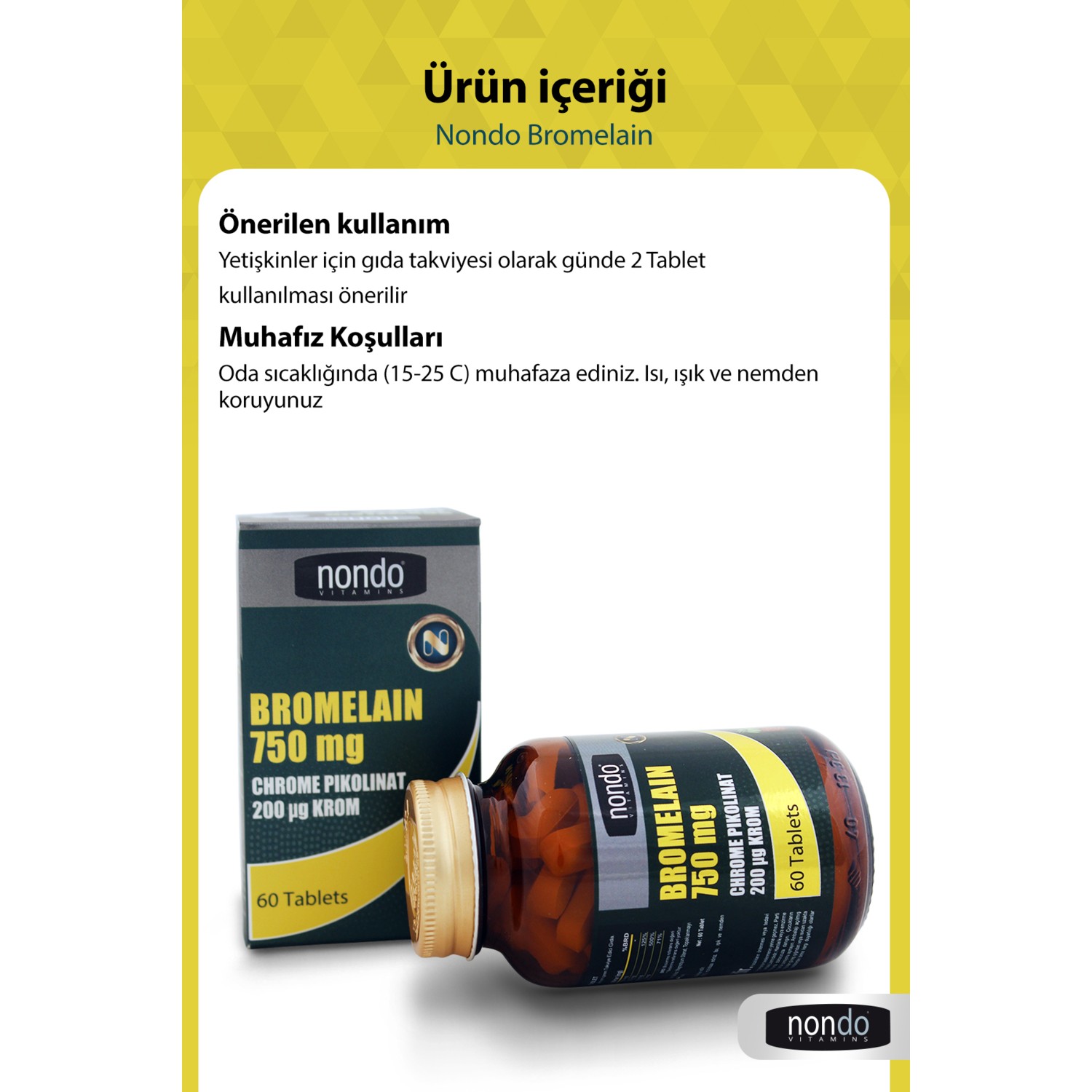 Nondo Bromelain 750 mg & Krom Pikolinat 60 Tablet Fiyatı