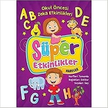 Süper Etkinlikler Harfler ( Okul Öncesi ) 9786051836300