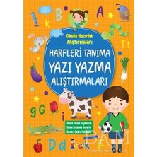Harfleri Tanıma Yazı Yazma Alıştırmaları 9786057409942