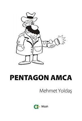 Pentagon Amca - Mehmet Yoldaş