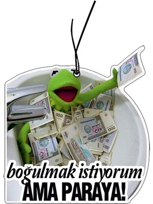 odaburada Boğulmak Istiyorum Ama Paraya Tasarımlı Komik Oto Araç Kokusu