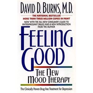 Feeling Good: The New Mood Therapy - David Burns