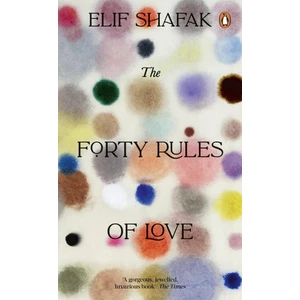 The Forty Rules Of Love - Penguin Essentials - Elif Shafak