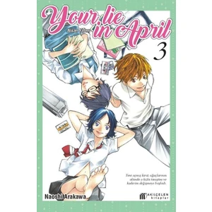 Your Lie In April - Nisan Yalanı 3 - Naoshi Arakawa