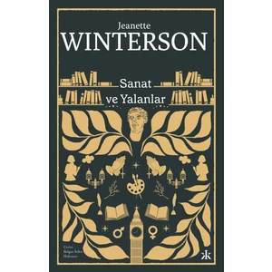 Sanat Ve Yalanlar - Jeanette Winterson