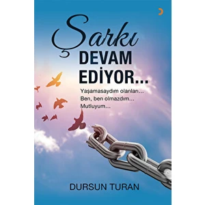 Şarkı Devam Ediyor - Dursun Turan