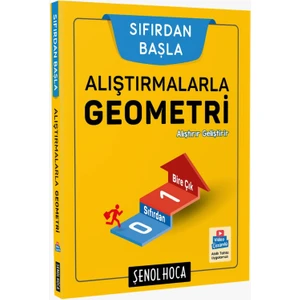 Şenol Hoca Yayınları Alıştırmalarla Geometri