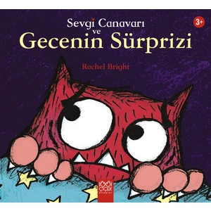 Sevgi Canavarı ve Gecenin Sürprizi
