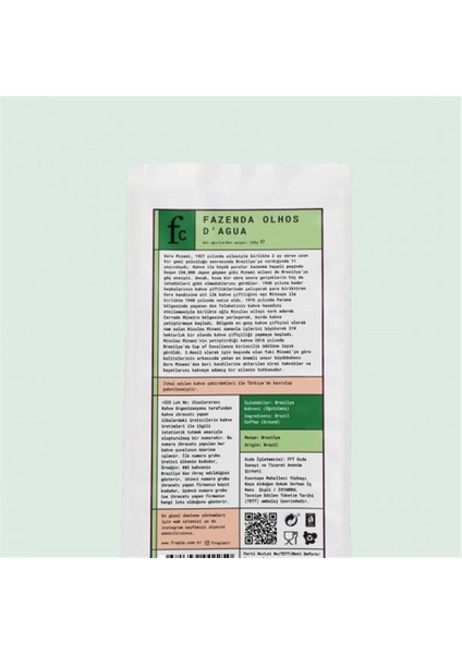 Fazenda Olhos D’agua - Brezilya - Kavrulmuş Nitelikli Kahve Çekirdeği - 250 g