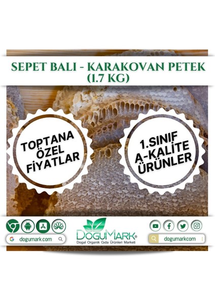 Sepet Balı - Karakovan Petek (1.7 Kg)