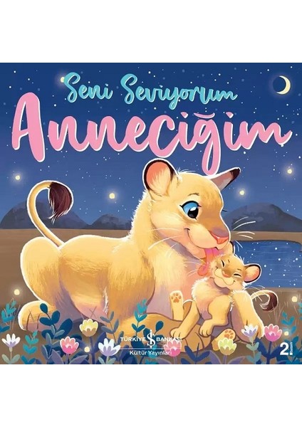 3-6 Yaş Seni Seviyorum Anneciğim-Benim Babam Bir Harika