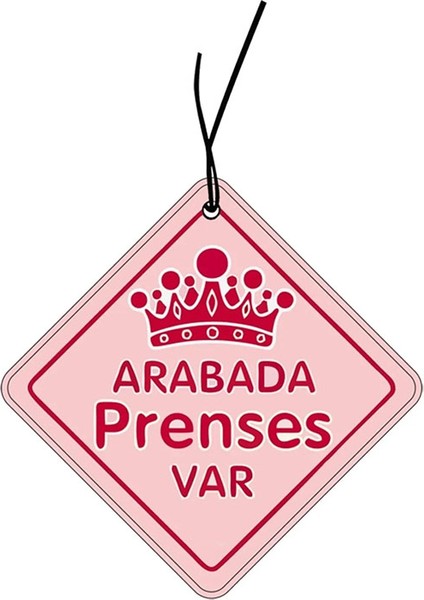 Arabada Prenses Var Tasarımlı Dekoratif Oto Araç Kokusu