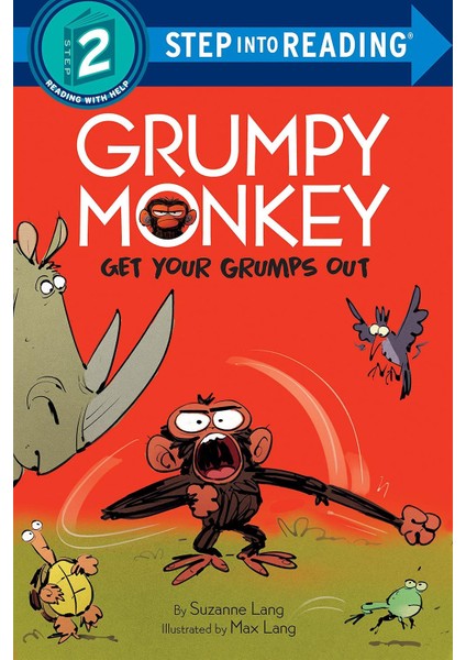 Grumpy Monkey Get Your Grumps Out - Step Into Reading. Step 2, Reading With Help - Suzanne Max