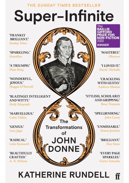 Super-Infinite The Transformations Of John Donne - Katherine Rundell