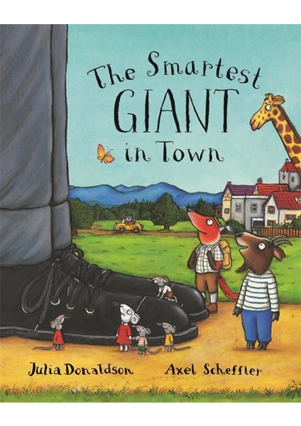 The Smartest Giant In Town - Julia Donaldson