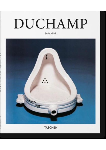 Janis Mink - Marcel Duchamp 1887-1968 : Art as Anti-Art