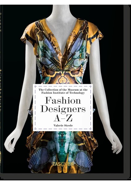 Valerie Steele - Fashion Designers A-Z