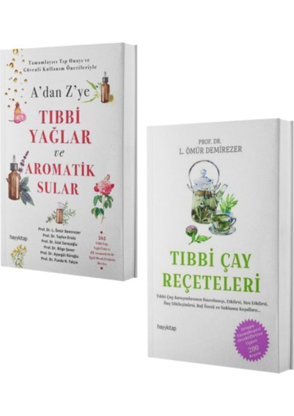 Tıbbi Çay Reçeteleri - A'dan Z'ye Tıbbi Yağlar ve Aromatik Sular