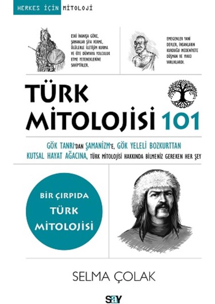 Türk Mitolojisi 101 - Selma Çolak