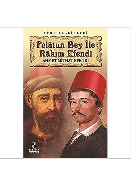 Felatun Bey ile Rakım Efendi 9799944353167