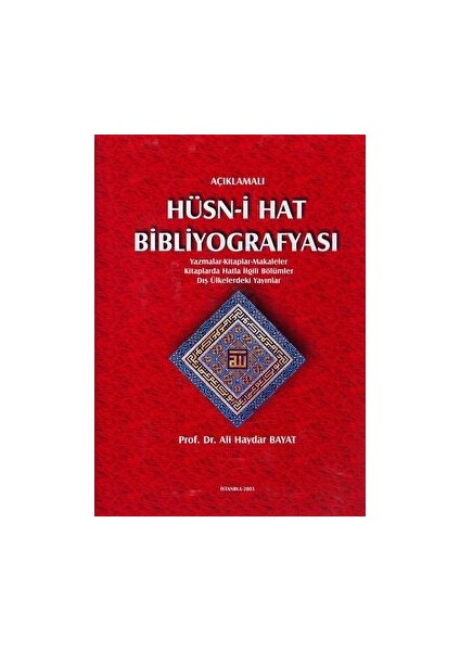 Hüsn-I Hat Bibliyografyası - Ali Haydar Bayat