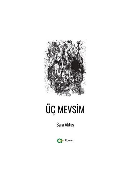 Üç Mevsim - Sara Aktaş