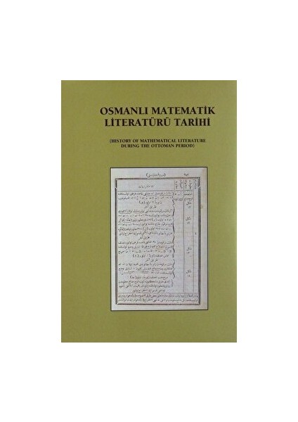 Osmanlı Matematik Literatürü Tarihi (2 Cilt)