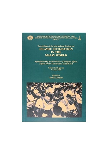 Proceedings Of The International Seminar On Islamic Civilisation In The Malay World (Ingilizce)