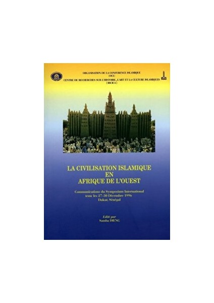 La Civilisation Islamique En Afrique De L'ouest
