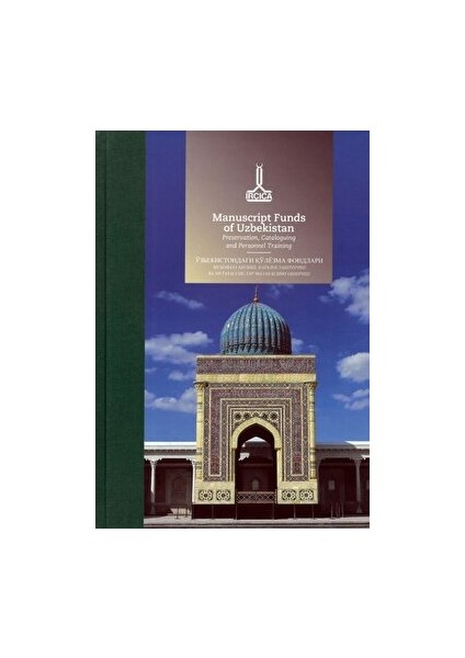 Proceedings Of The International Workshop Manuscript Funds Of Uzbekistan: Preservation, Cataloguing And Personnel Training, June 2019, Samarkand