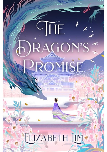 The Dragon's Promise - Six Crimson Cranes Duology - Elizabeth Lim