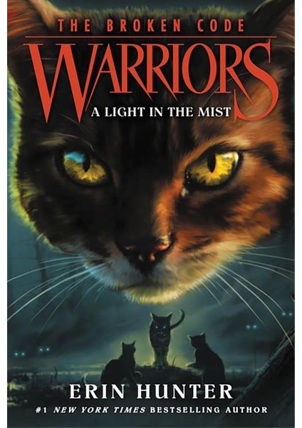 A Light In The Mist - Warriors. The Broken Code - Erin Hunter