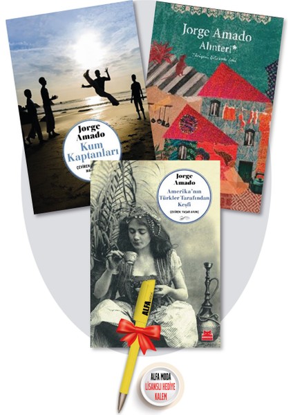 Kum Kaptanları + Alınteri + Amerika’nın Türkler Tarafından Keşfi / Jorge Amado / 3 Kitap Set + Kalem