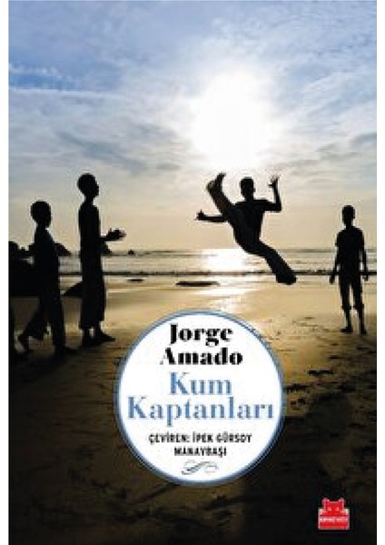 Kum Kaptanları + Alınteri + Amerika’nın Türkler Tarafından Keşfi / Jorge Amado / 3 Kitap Set + Kalem