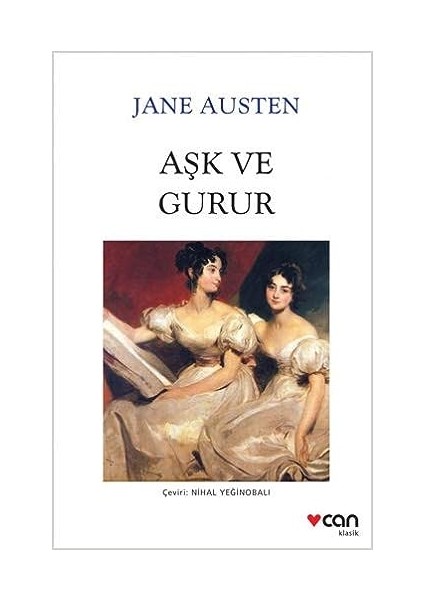 Aşk ve Gurur | Can Yayınları 9789750739903